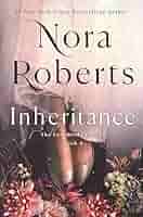 Inheritance: The Lost Bride Trilogy, Book 1: Roberts, Nora